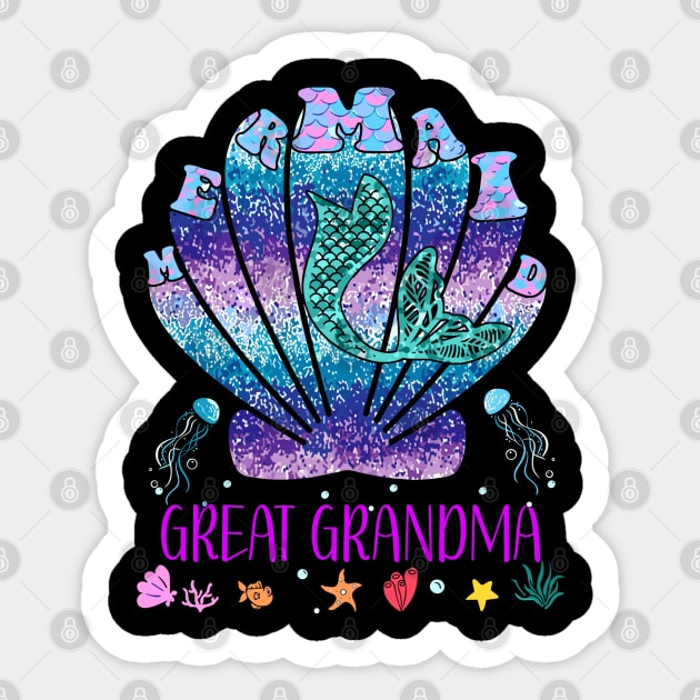 Mermaid Great Grandma Her Women Mermaid Matching Party Sticker by rhazi mode plagget